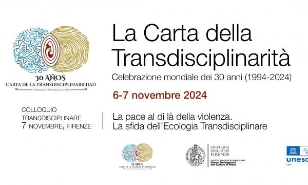 Celebrazione dei 30 anni della Carta della Transdisciplinarità (1994-2024) - Colloquio Transdisciplinare: La pace al di là della violenza. La sfida dell'Ecologia Transdisciplinare